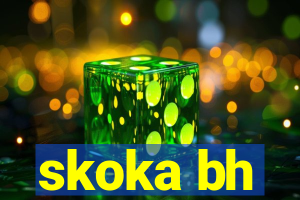 skoka bh